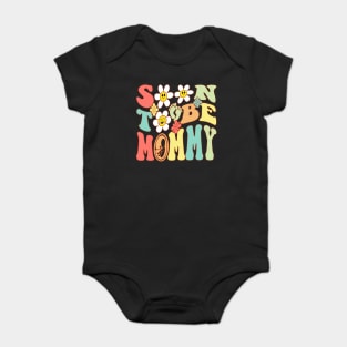 Soon To Be Mommy Baby Bodysuit